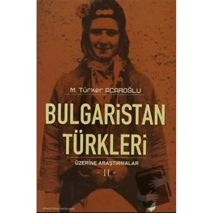 Bulgaristan Türkleri Üzerine Araştırmalar-2