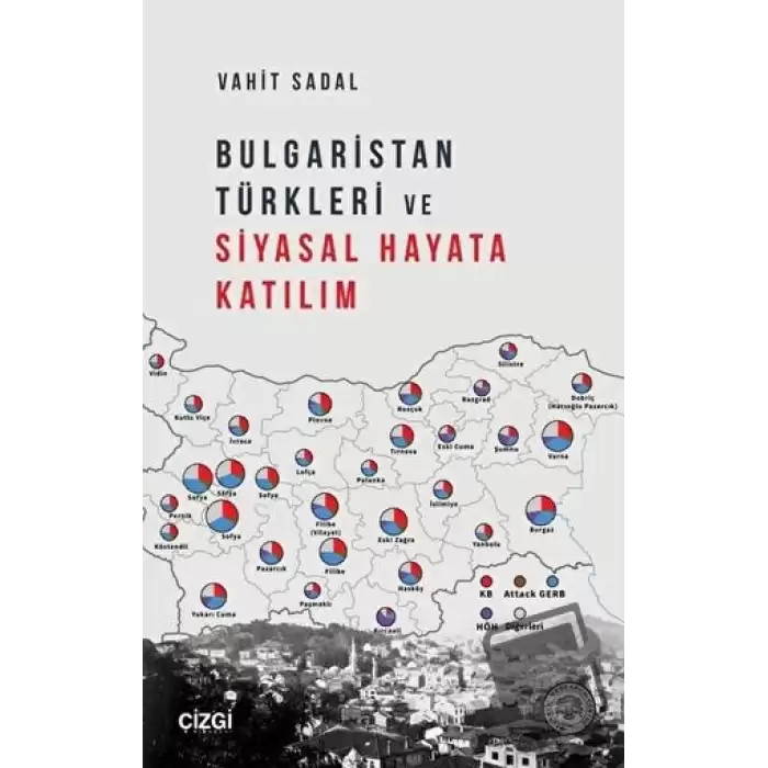 Bulgaristan Türkleri ve Siyasal Hayata Katılım