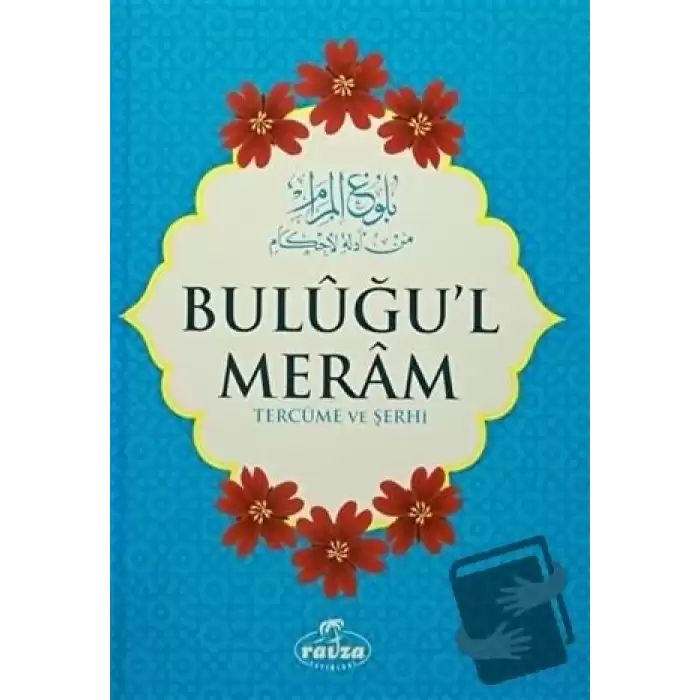 Buluğul Meram Tercüme ve Şerhi (Ciltli)