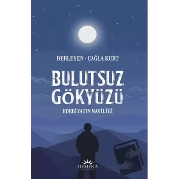 Bulutsuz Gökyüzü - Edebiyatın Maviliği