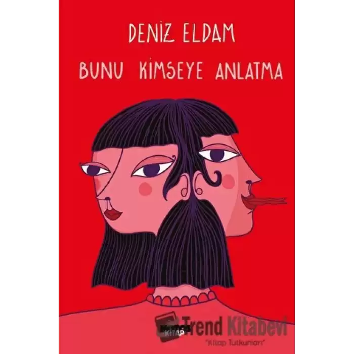 Bunu Kimseye Anlatma