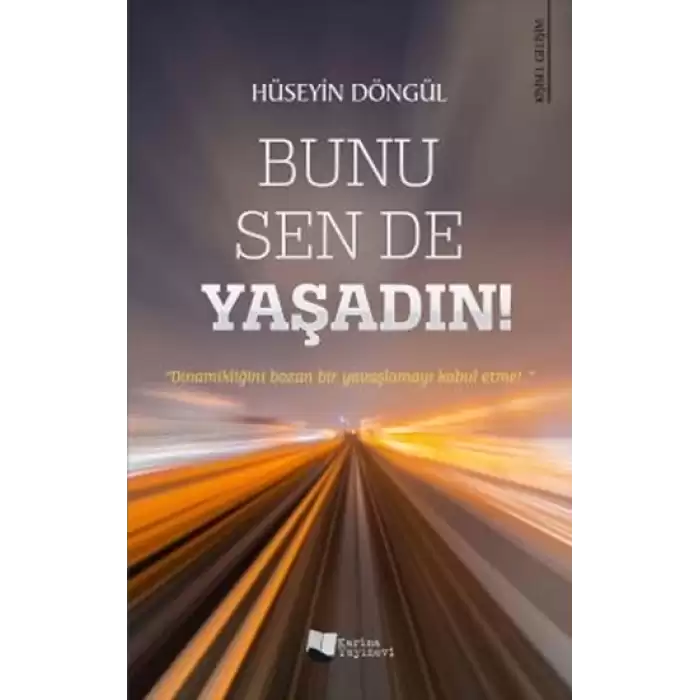 Bunu Sen De Yaşadın