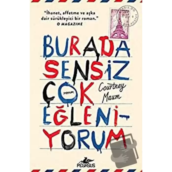 Burada Sensiz Çok Eğleniyorum