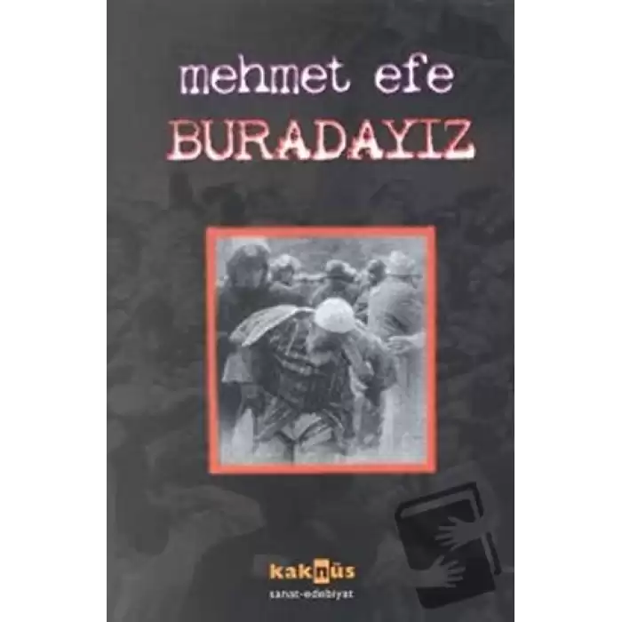 Buradayız