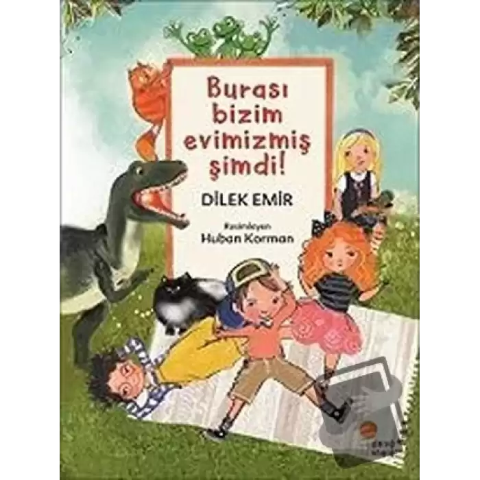 Burası Bizim Evimizmiş Şimdi!