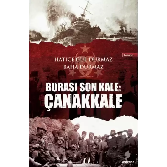 Burası Son Kale: Çanakkale