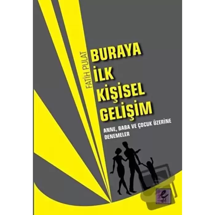 Buraya İlk Kişisel Gelişim