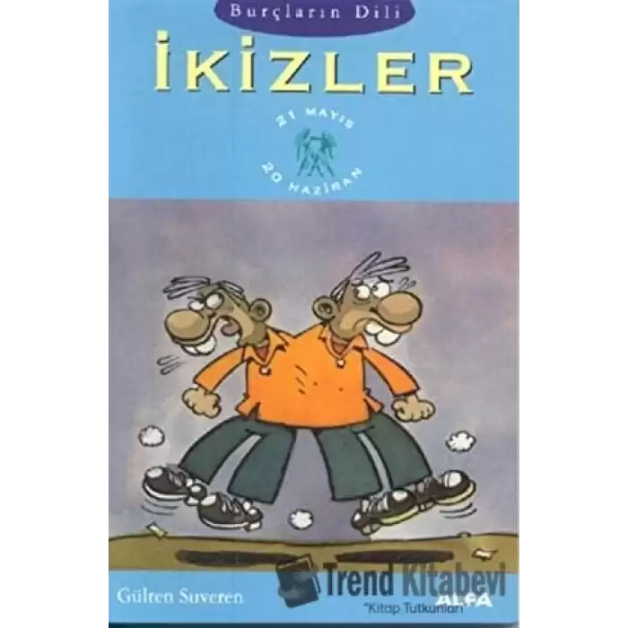 Burçların Dili İkizler 21 Mayıs - 20 Haziran