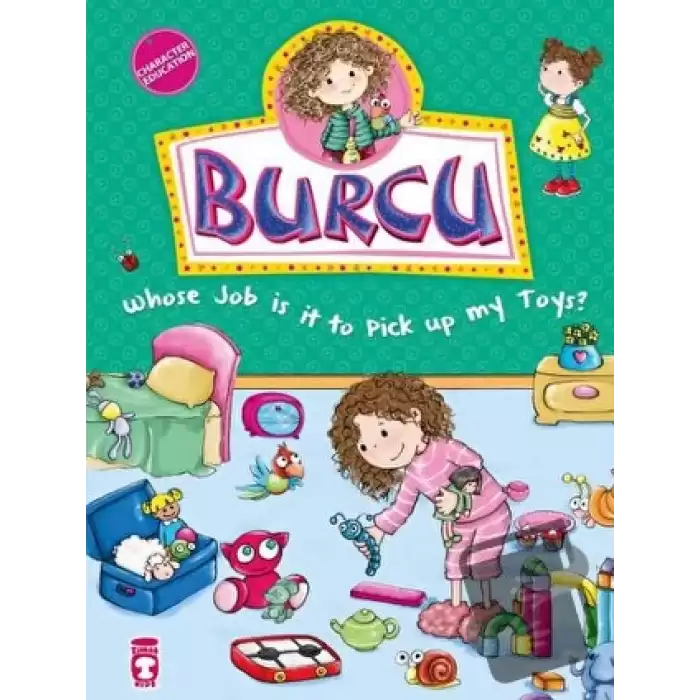 Burcu - Whose Job is it to Pick up my Toys?