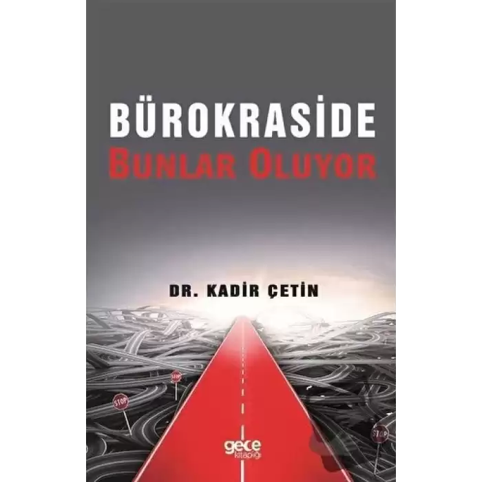 Bürokraside Bunlar Oluyor