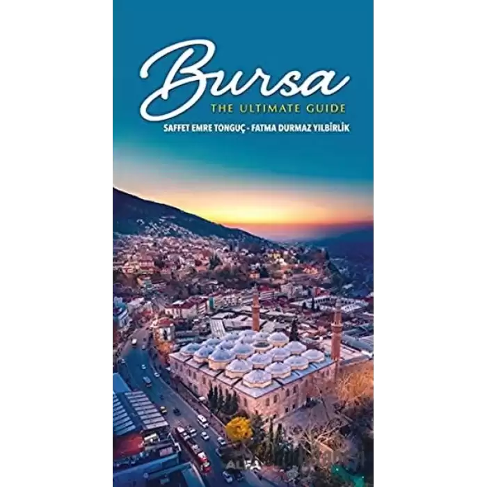 Bursa - The Ultimate Guide