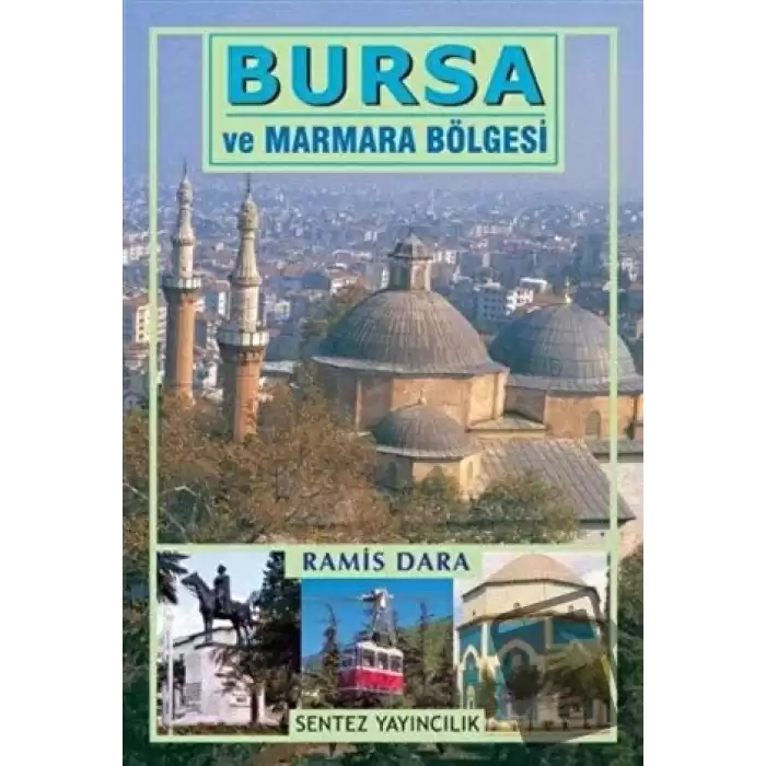 Bursa ve Marmara Bölgesi