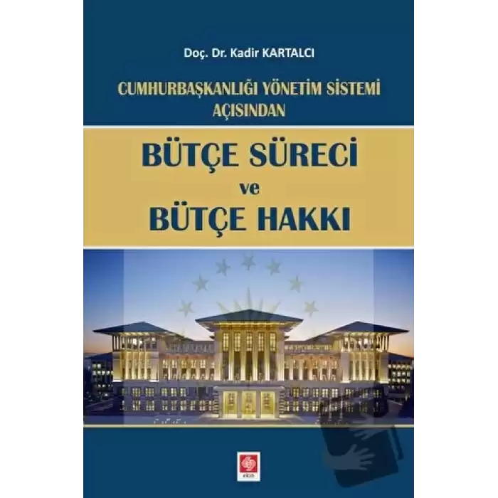 Bütçe Süreci ve Bütçe Hakkı