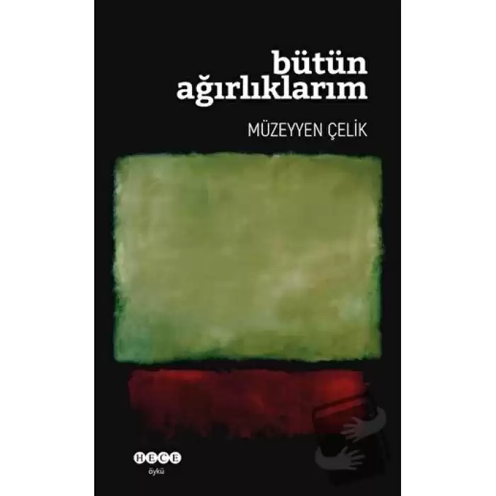 Bütün Ağırlıklarım