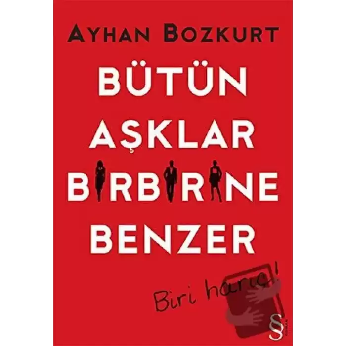 Bütün Aşklar Birbirine Benzer