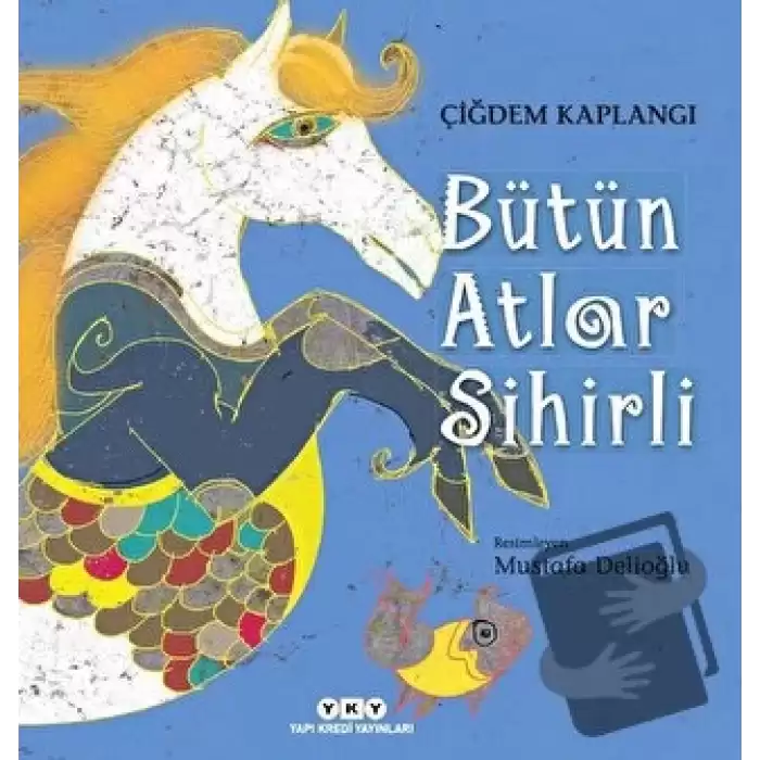 Bütün Atlar Sihirli