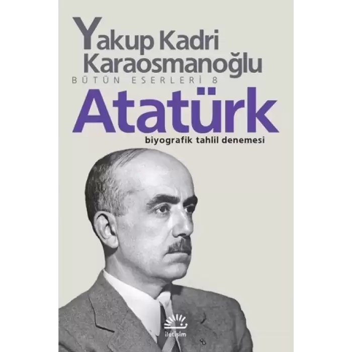 Bütün Eserleri 8 - Atatürk