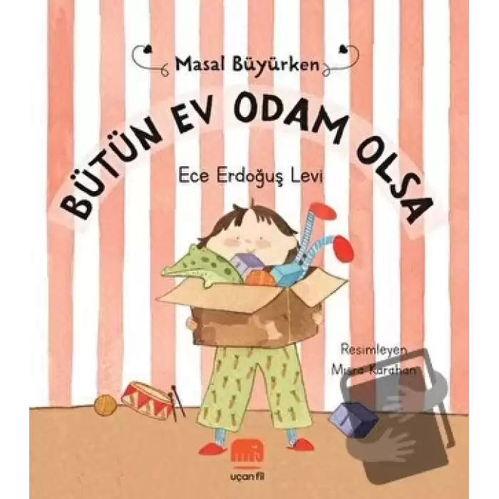 Bütün Ev Odam Olsa - Masal Büyürken