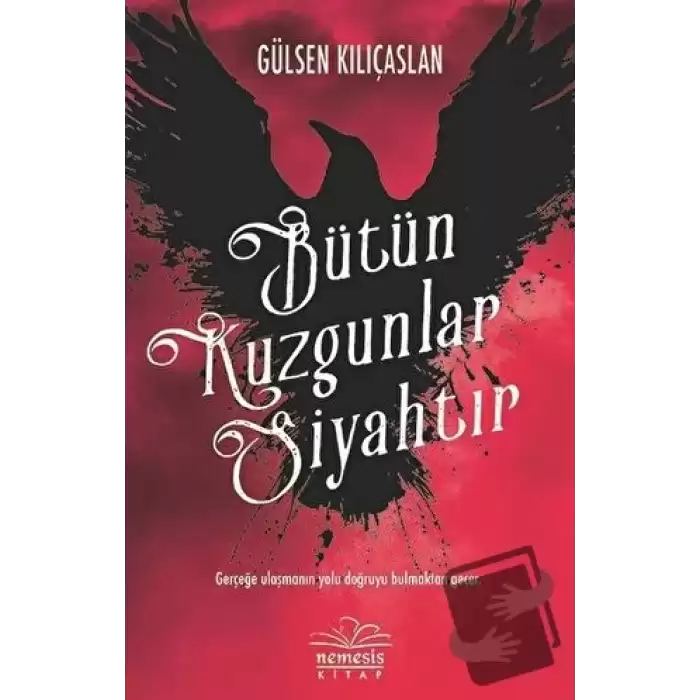 Bütün Kuzgunlar Siyahtır