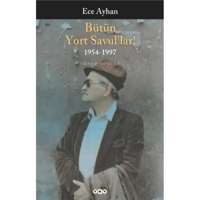 Bütün Yort Savul’lar! 1954 - 1997