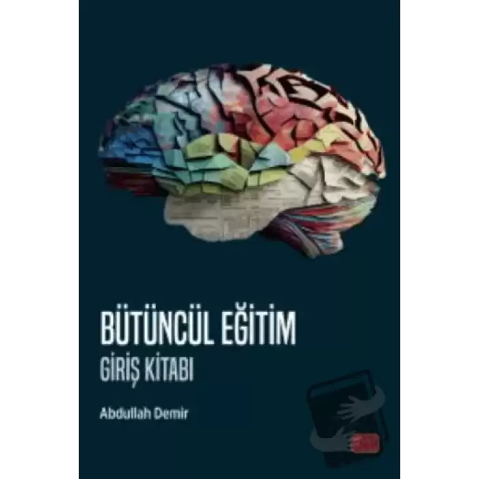 Bütüncül Eğitim - Giriş Kitabı