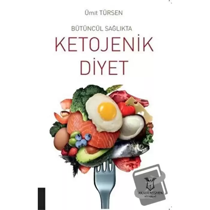 Bütüncül Sağlıkta Ketojenik Diyet