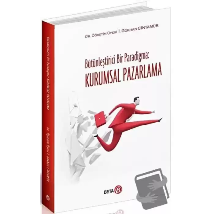 Bütünleştirici Bir Paradigma: Kurumsal Pazarlama