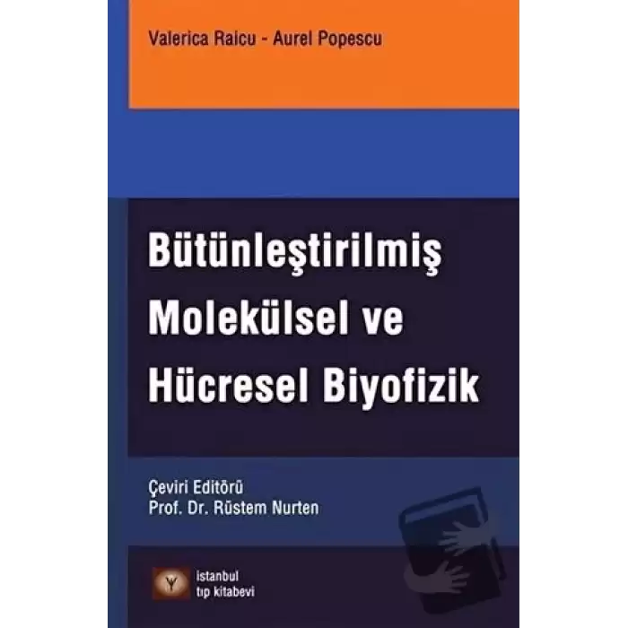 Bütünleştirilmiş Molekülsel Ve Hücresel Biyofizik