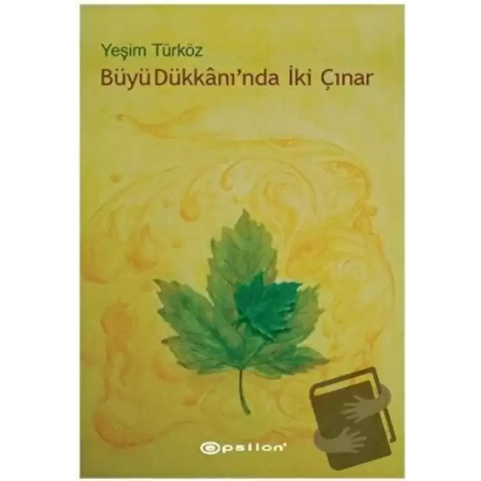 Büyü Dükkanı’nda İki Çınar