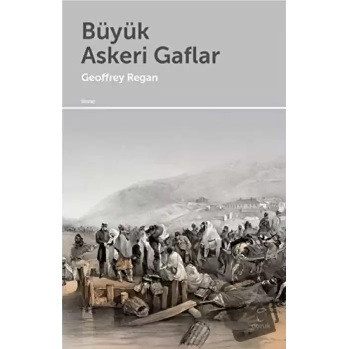 Büyük Askeri Gaflar