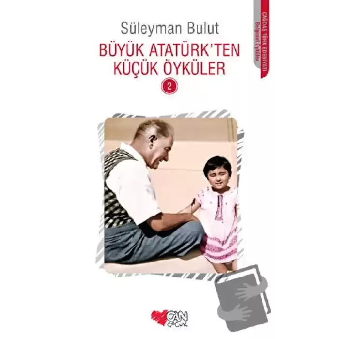 Büyük Atatürk’ten Küçük Öyküler - 2