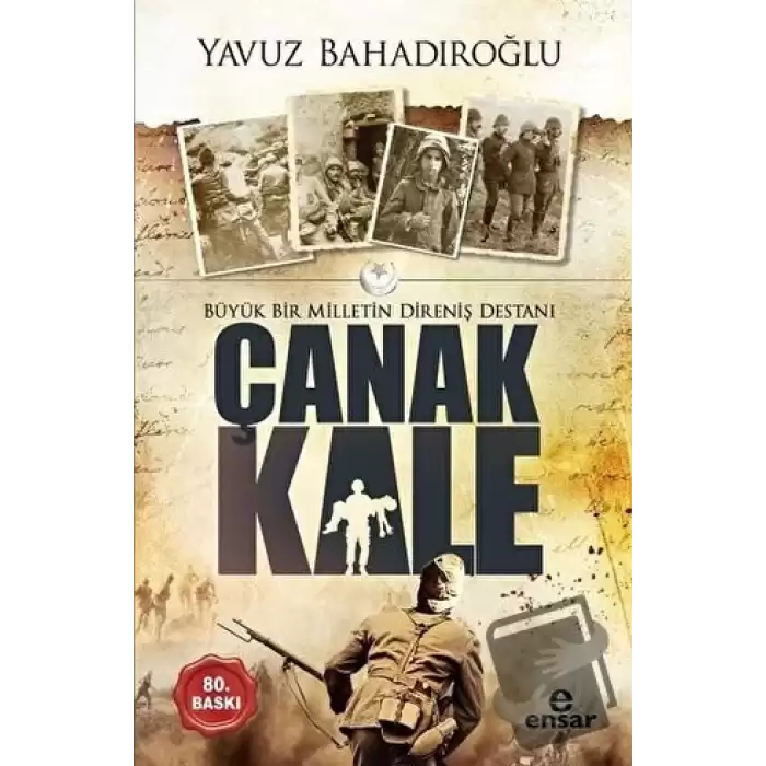 Büyük Bir Milletin Direniş Destanı Çanakkale