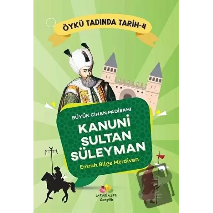 Büyük Cihan Padişahı Kanuni Sultan Süleyman