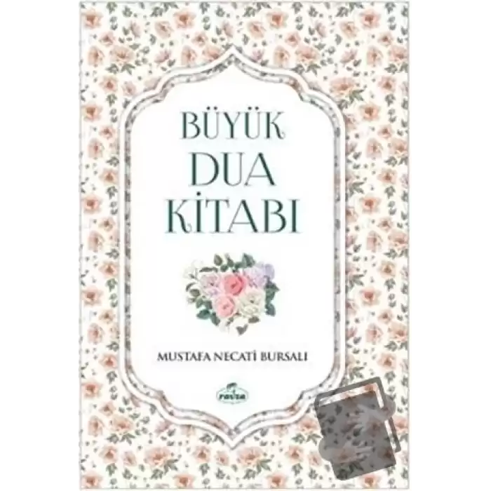 Büyük Dua Kitabı (Ciltli)