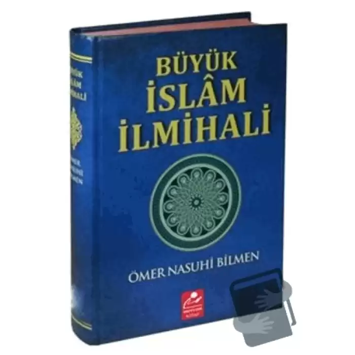 Büyük İslam İlmihali (Resimli Abdest ve Namaz Hocası İlaveli ) (Ciltli)