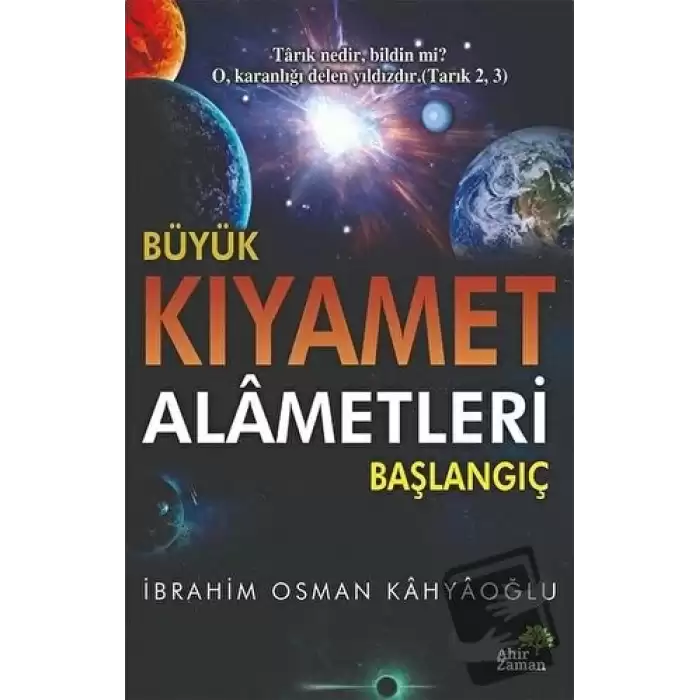 Büyük Kıyamet Alametleri Başlangıç