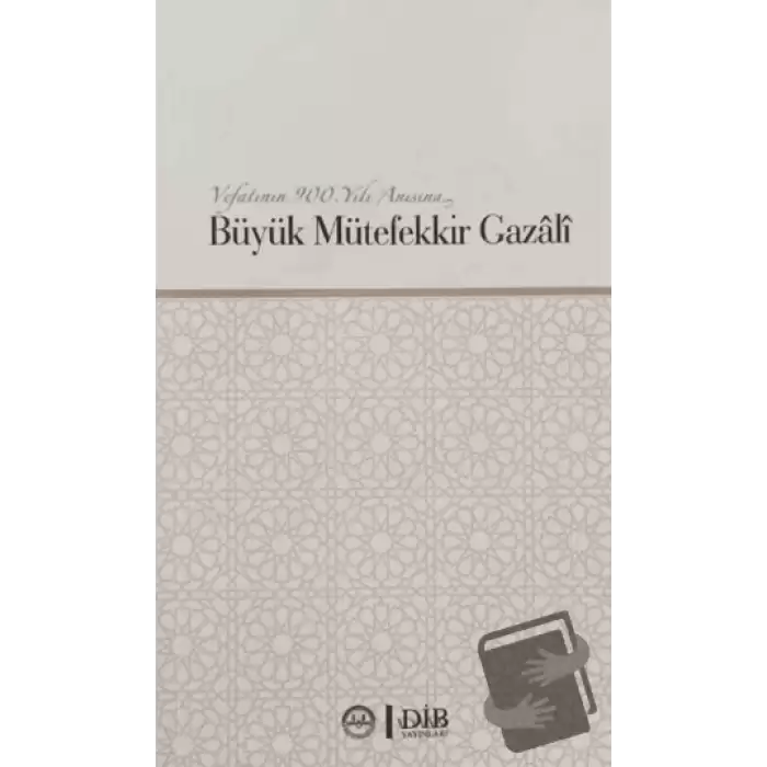 Büyük Mütefekkir Gazali (Ciltli)