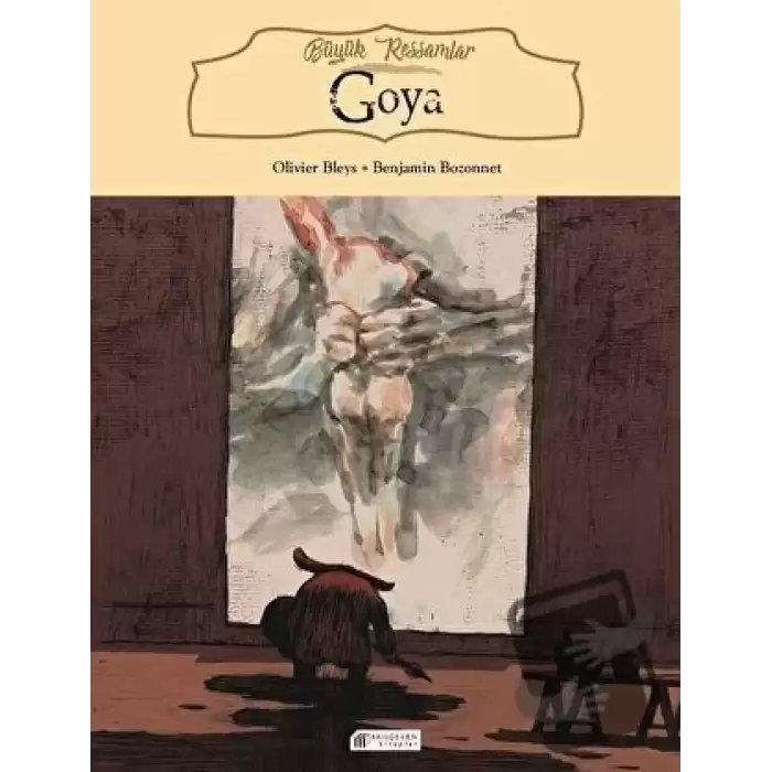 Büyük Ressamlar: Goya