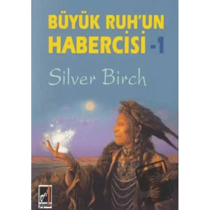 Büyük Ruhun Habercisi-1