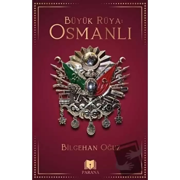 Büyük Rüya: Osmanlı