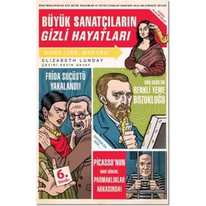 Büyük Sanatçıların Gizli Hayatları