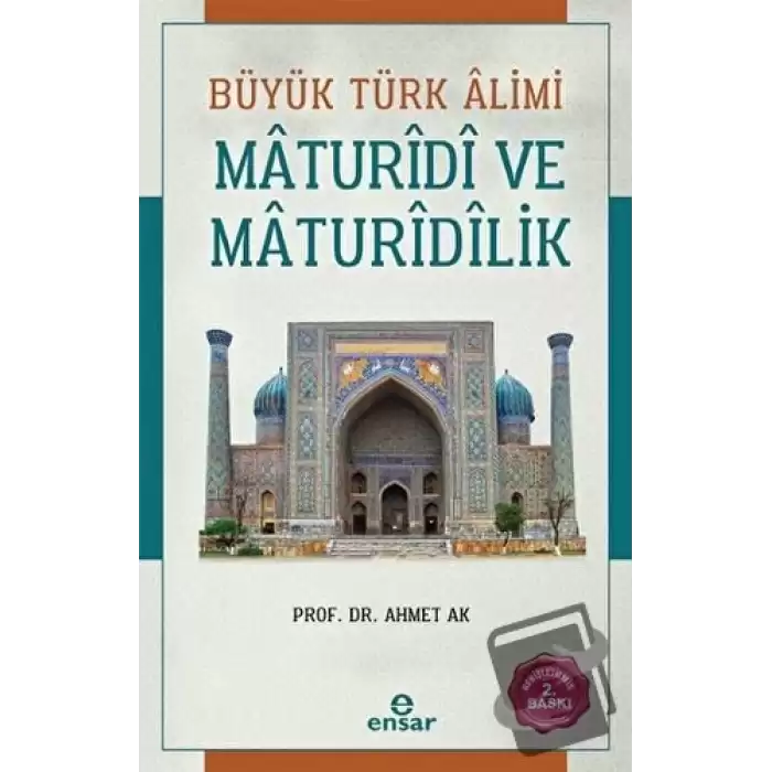 Büyük Türk Alimi Maturidi ve Maturidilik