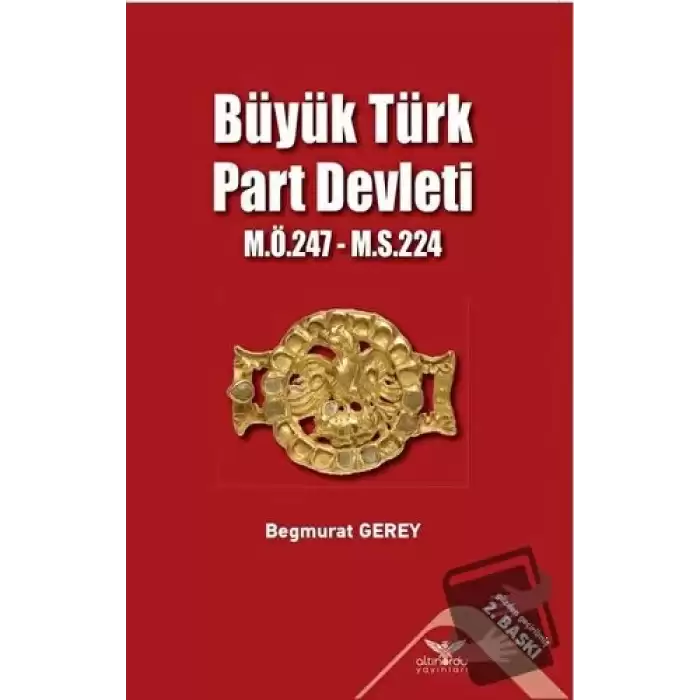 Büyük Türk Part Devleti - M.Ö.247-M.S.224