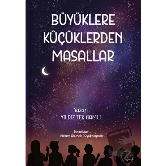 Büyüklere Küçüklerdan Masallar