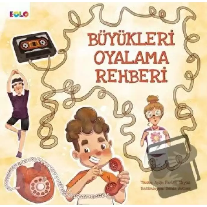 Büyükleri Oyalama Rehberi