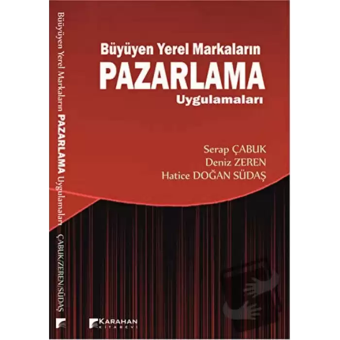 Büyüyen Yerel Markaların Pazarlama Uygulamaları