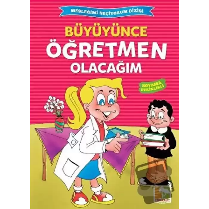 Büyüyünce Öğretmen Olacağım