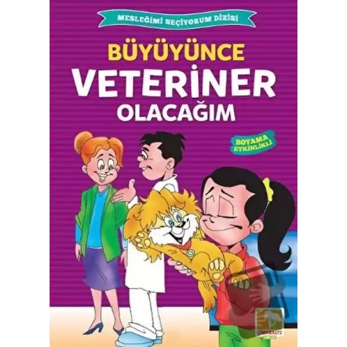 Büyüyünce Veteriner Olacağım