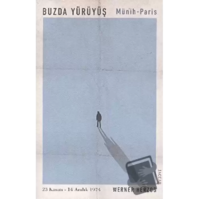 Buzda Yürüyüş / Münih-Paris