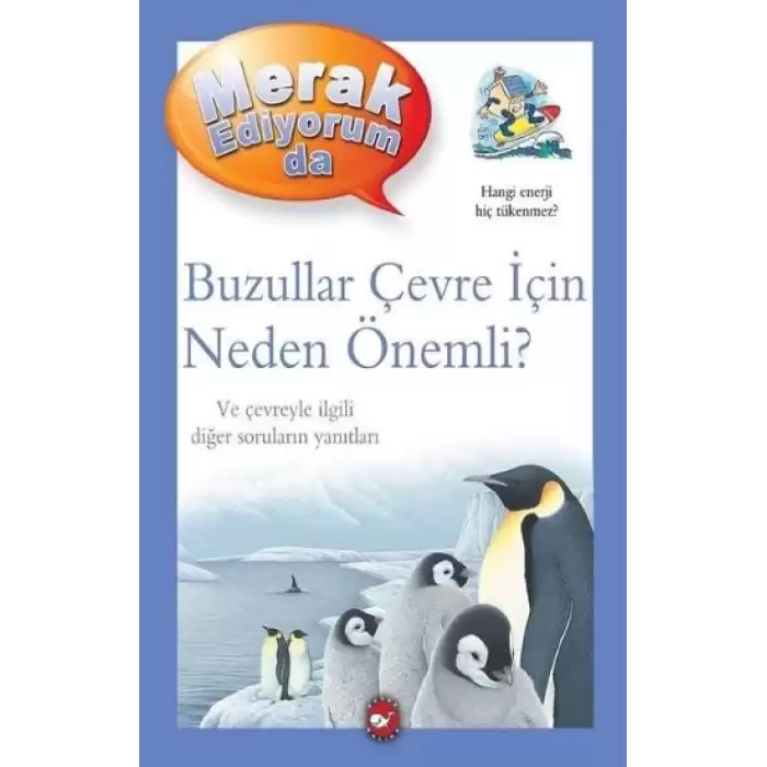 Buzullar Çevre İçin Neden Önemli? - Merak Ediyorum da